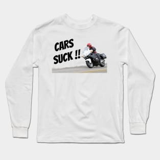 cars suck Long Sleeve T-Shirt